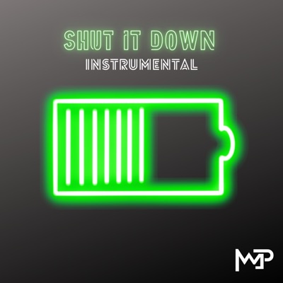 Shut It Down (Instrumental) - Single