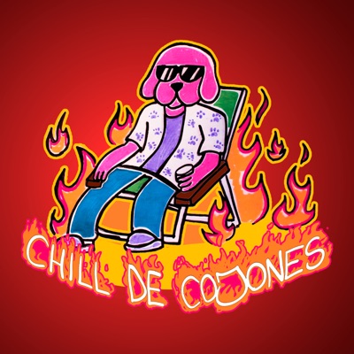Chill de Cojones (feat. Peqo Flow) - Single