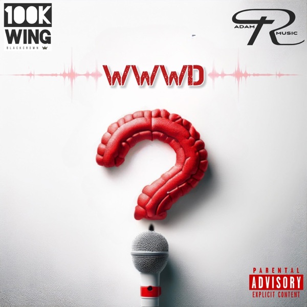 WWWD (feat. 100k-wing)