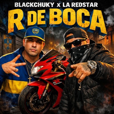 R DE BOCA (feat. BLACK CHUKY) - Single
