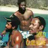 Toto Guillaume - Eh Oa