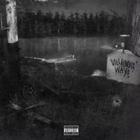 VILLAINOUS WAYS - Single - Zero 610