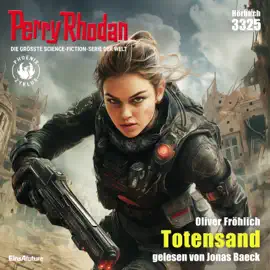 Totensand - Perry Rhodan - Erstauflage 3325 (Ungekürzt)