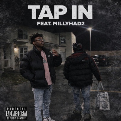 Tap in (feat. MillyHAD2) - Single