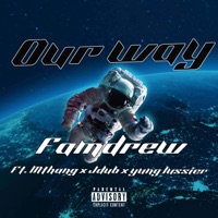 Our Way (feat. Famdrew, Jdub & Yung Lussier) - Single - MThang