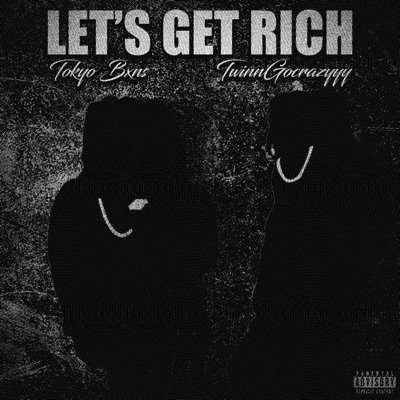 LETS GET RICH! - EP