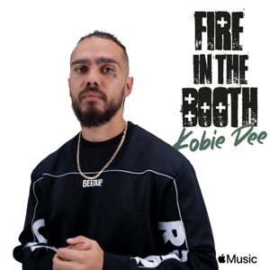 Kobie Dee: Fire in the Booth