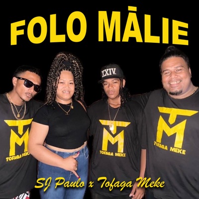 FOLO MĀLIE - Sj Paulo & Tofaga Meke