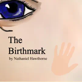 The Birthmark (Unabridged)