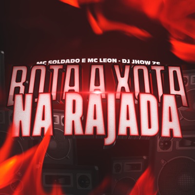 Bota a Xota na Rajada - Single