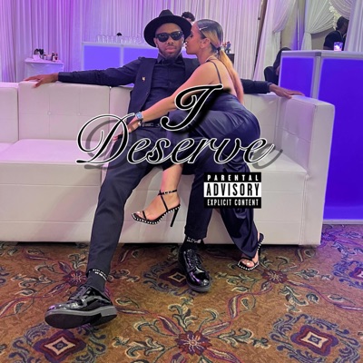 I DESERVE - Single