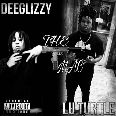 The Mac (feat. Lu Turtle) - Single