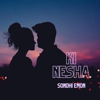 Ki Nesha - Single - sondhi Emon