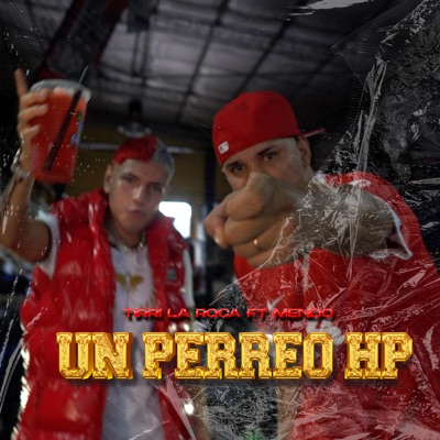 Un Perreo Hp (feat. El Mendo) - Single