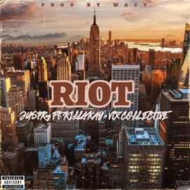 RIOT (feat. VTX COLLECTIVE & KILLAKay) JUSTKay