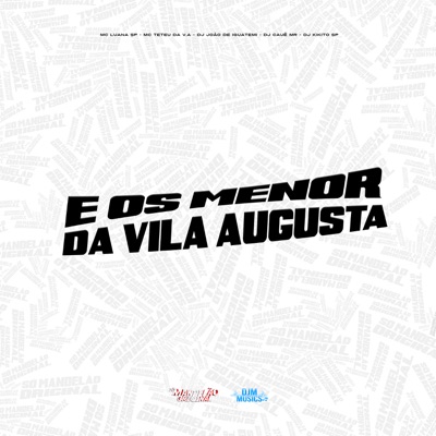 É os Menor da Vila Augusta - Single