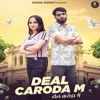 Deal Caroda M (feat. Krishan Madha & Moni Hooda) - Single