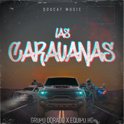 Las Caravanas - Single