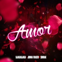 Amor - Single - Djaga Djaga, Jonna Fraser & $hirak