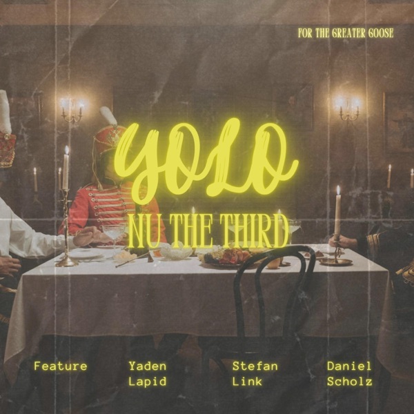 YOLO (feat. Yarden Lapid, Daniel Scholz & Stephan Link)