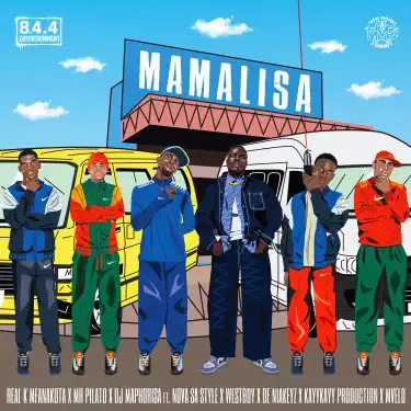 Mamalisa (feat. Nova sa style, WestBoy, De Niakeyz, KayyKayy Production & Mvelo)