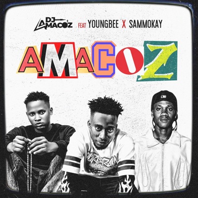 Amacoz (feat. Young bee & Sammokay) - Single
