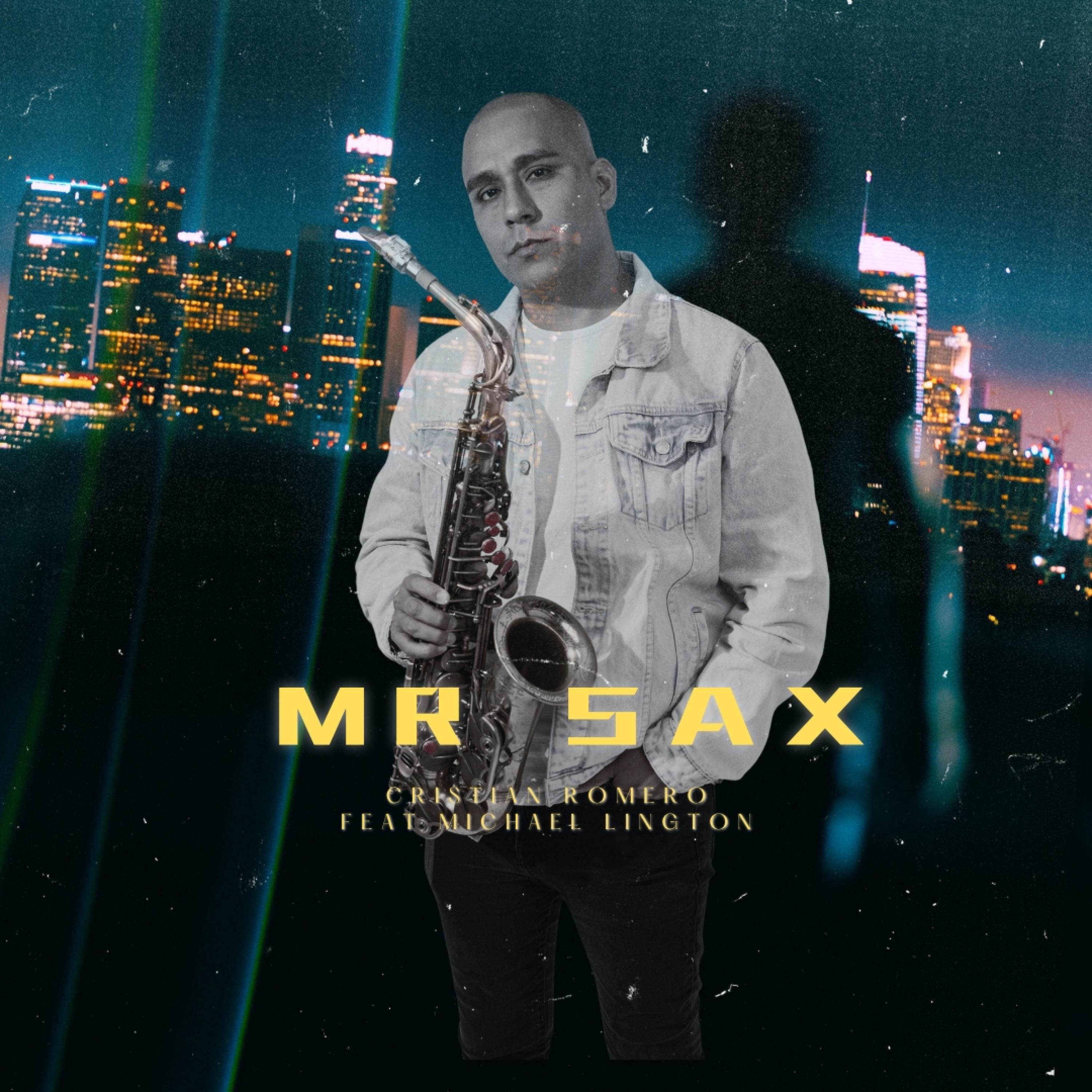 MR SAX (feat. Michael Lington) - Single