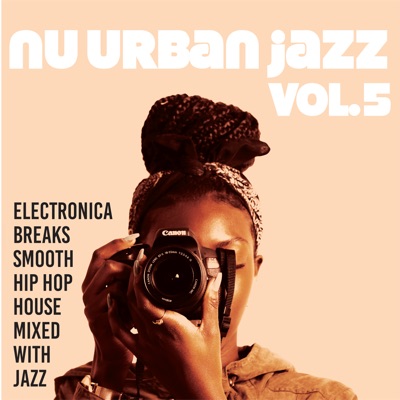 Nu Urban Jazz Vol. 5