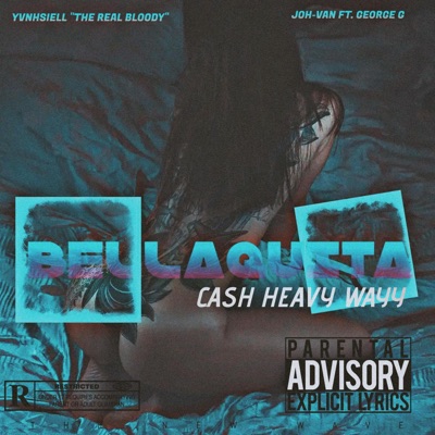 Bellaquita (feat. Yanhsiell, Joh-Van & George G) - Single