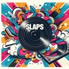 Slaps - Single