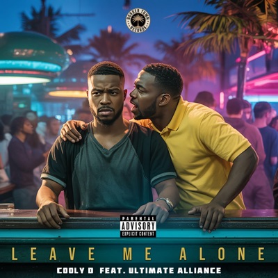 Leave Me Alone (feat. Ultimate Alliance) - Single