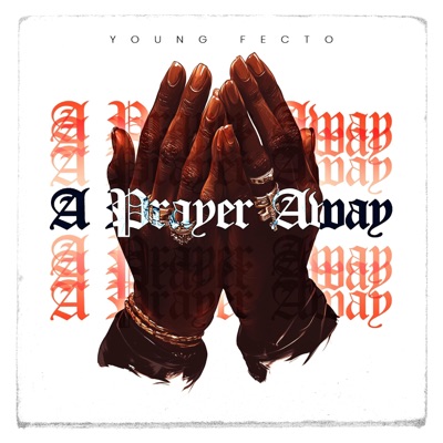 A Prayer Away - Single