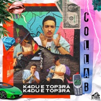 Collab - EP - K4DU, top3ra & VINI BARCELLOS