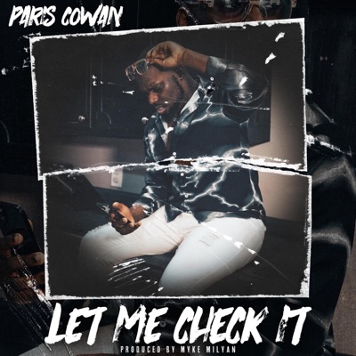 Let Me Check It - Single