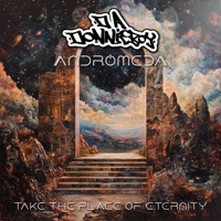 Take The Place Of Eternity (feat. ANDROMEDA) - Single - DA Donnieboy
