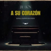 A Su Corazón - Single - Jay Lion