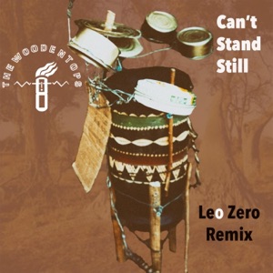 Cant Stand Still (Leo Zero Remix) - Single