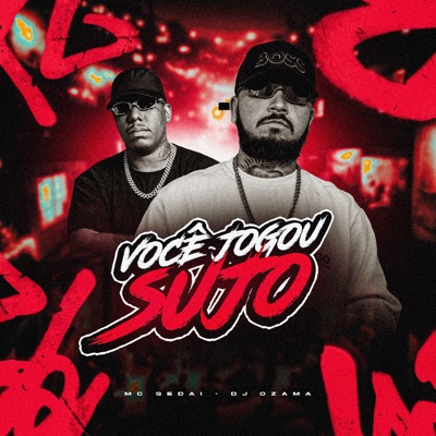 Você Jogou Sujo - Single