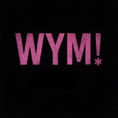 WYM! - Single