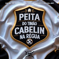 Peita do Timão Cabelin na Regua (feat. MC 3L) - Single - DJ TALIBÃ, DJ RENAN DA CITY & Mc Dobella
