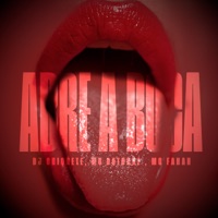 Abre a Boca - Single - Dj chiquete, Mc Datorre & MC Fahah