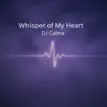 Whisper of My Heart