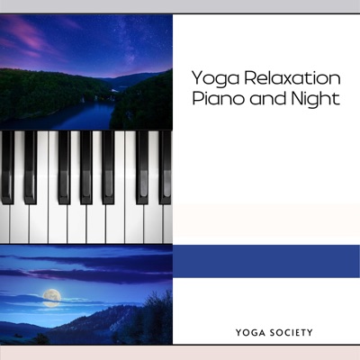 Yoga Relaxation through Piano and Night Sound
