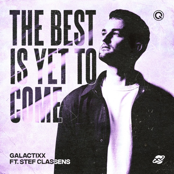 The Best Is Yet To Come (feat. Stef Classens) - Single