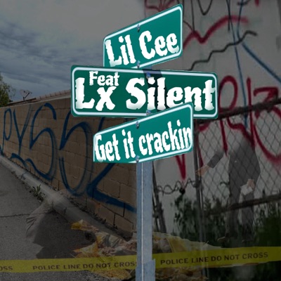 Get It Crackin (feat. LilCee) - Single