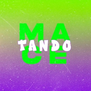 MACETANDO!