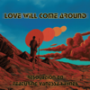 Love Will Come Around (feat. Vanessa Haynes) - Resolution 88