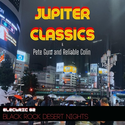 Black Rock Desert Nights (feat. Pete Gum and Reliable Colin & JJ Mates) - Single