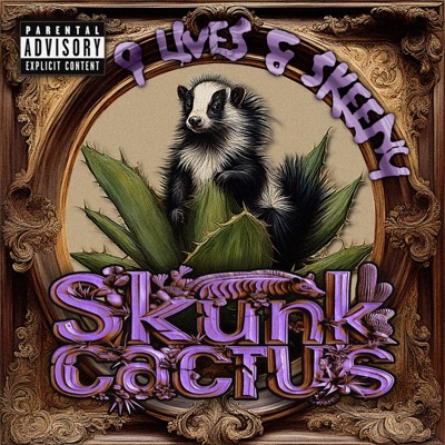 Skunk Cactus (feat. Skeeny)