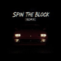 Spin The Block RMX - Single - Rue Lansky, Dan Josiah & Kiz